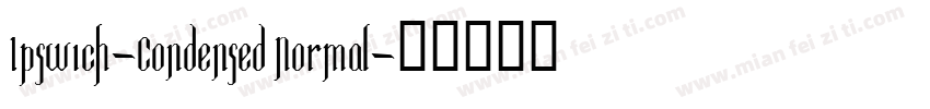 Ipswich-Condensed Normal字体转换